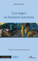 Les anges se faisaient automne (Accent Tonique - Poésie) (French Edition) 2336478684 Book Cover