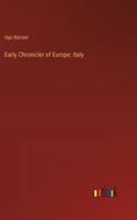 Early Chronicler of Europe: Italy 3385305608 Book Cover
