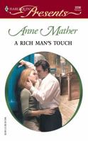 A Rich Man's Touch 0373122306 Book Cover