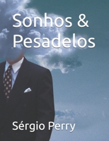 Sonhos & Pesadelos B092P76JSD Book Cover