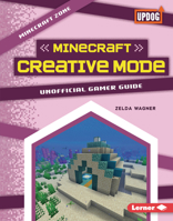 Minecraft Creative Mode: Unofficial Gamer Guide B0CPM3NS3B Book Cover