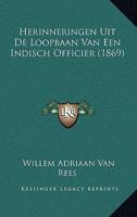 Herinneringen Uit De Loopbaan Van Een Indisch Officier (1869) 1167593820 Book Cover