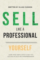 S.L.A.P. Yourself: Selling Like a Professional Yourself 0692805044 Book Cover