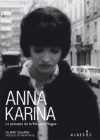 Anna Karina: La princesa de la Nouvelle Vague 8415098219 Book Cover