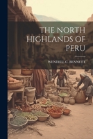 The North Highlands of Peru 1022233173 Book Cover