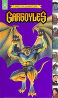 Gargoyles (Meet the Characters) 1570823022 Book Cover