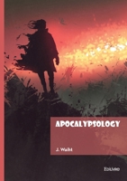 Apocalypsology (French Edition) 2414821345 Book Cover