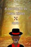 As Aventuras de Seu Tranca Rúinhas: Volume 1 (Portuguese Edition) B0DT95PWB1 Book Cover