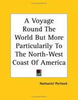 A Voyage Round the World 1014616182 Book Cover