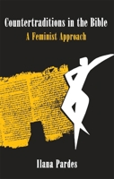 Countertraditions in the Bible: A Feminist Approach 067417545X Book Cover