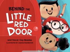 Behind the Little Red Door 0999502204 Book Cover