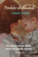 Perdidos de Saudade: Volume 1 null Book Cover