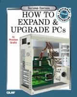 How to Expand & Upgrade PCs 0789725002 Book Cover