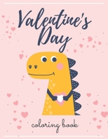 Valentine's Day Coloring Book: A Cute And Unique Designs For Kids Ages 4-8 And Toddlers B08T6PBBZT Book Cover
