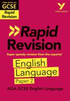 York Notes for Aqa GCSE Rapid Revision: Aqa English Language Paper 2 Catch Up, Revise and Be Ready for and 2023 and 2024 Exams and Assessments 1292270950 Book Cover