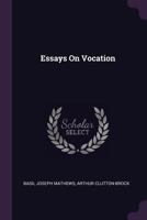 Essays on Vocation 1377824411 Book Cover