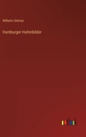 Hamburger Hafenbilder 384601687X Book Cover