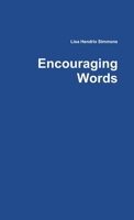 Encouraging Words 1304930645 Book Cover