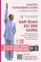 Daoyin Yangsheng Gong | San Xiao Jiu Zhi Gong: «Nueve Remedios de Daoyin Yangsheng Gong para Prevenir y Tratar los Tres Tipos de Diabetes». B099BV5SSW Book Cover