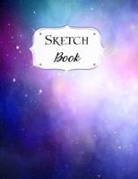 Sketch Book: Galaxy Sketchbook Scetchpad for Drawing or Doodling Notebook Pad for Creative Artists #7 Blue Purple Pink 1073478696 Book Cover