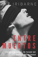 Entre muertos: Romance gay en español (+18) B0B1CDL13C Book Cover