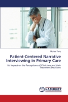 Patient-Centered Narrative Interviewing in Primary Care 3659120804 Book Cover