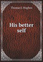 His Better Self 1171737599 Book Cover