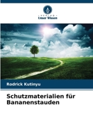 Schutzmaterialien für Bananenstauden (German Edition) 6209078680 Book Cover