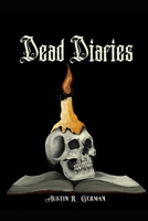 Dead Diaries 1973835630 Book Cover