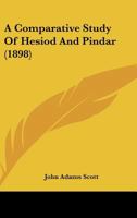 A Comparative Study of Hesiod and Pindar 1145025366 Book Cover