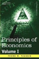Principles of Economics, Volume 1 1602063427 Book Cover