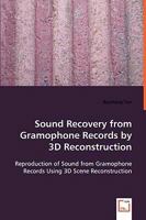 Sound Recovery from Gramophone Records by 3D Reconstruction 3836484234 Book Cover