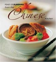 Feast Of Flavours From The Chinese Kitchen 9812326731 Book Cover