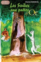 Les Scribes aux pattes d'Or (French Edition) 2812188960 Book Cover