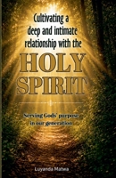 Cultivating a deep and intimate relationship with the HOLY SPIRIT (Discipleship) B0H9NG2FXH Book Cover