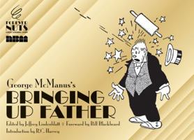 Forever Nuts Presents Bringing Up Father 1561635561 Book Cover
