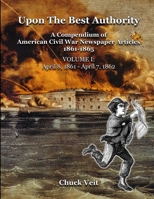 Upon the Best Authority, Vol. I 1312513454 Book Cover