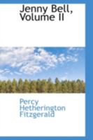 Jenny Bell; Volume II 0526712899 Book Cover