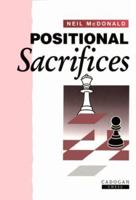 Positional Sacrifices 1857441109 Book Cover