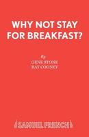 Why Not Stay For Breakfast? 0573015805 Book Cover
