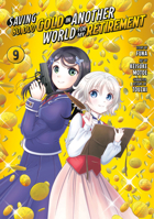 Saving 80,000 Gold in Another World for My Retirement 9 (Manga) (Saving 80,000 Gold in Another World for My Retirement (Manga)) 1646518535 Book Cover