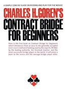 Contract Bridge for Beginners: A Simple Concise Guide on Bidding and Play for the Novice (Including Point Count Bidding) 0671210521 Book Cover