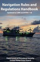 Navigation Rules and Regulations Handbook: Updated to LNM and NTM 7-18 B00XX712J0 Book Cover