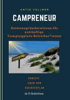 Campreneur: Existenzgründerwissen für zukünftige Campingplatz-Betreiber*innen 3347262697 Book Cover