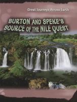 Burton & Speke's Source of the Nile Quest (Great Journeys) 1403497524 Book Cover