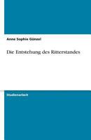 Die Entstehung Des Ritterstandes 3640865243 Book Cover