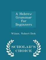 A Hebrew Grammar for Beginners 1110357028 Book Cover