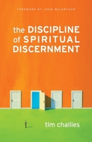 The Discipline of Spiritual Discernment 1581349092 Book Cover