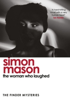The Woman Who Laughed (the Finder Mysteries) 1529439728 Book Cover