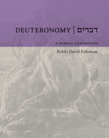 Deuteronomy: A Parsha Companion 1592647332 Book Cover